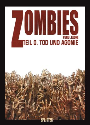 Zombies, Band 0 (Splitter)