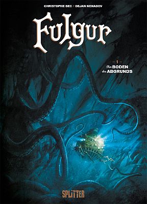 Fulgur, Band 1 (Splitter)