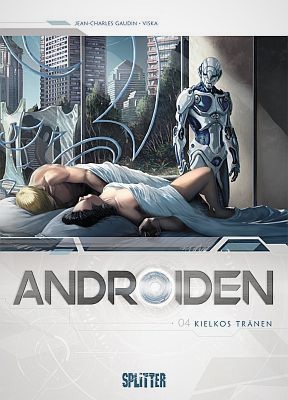 Androiden, Band 4 (Splitter)