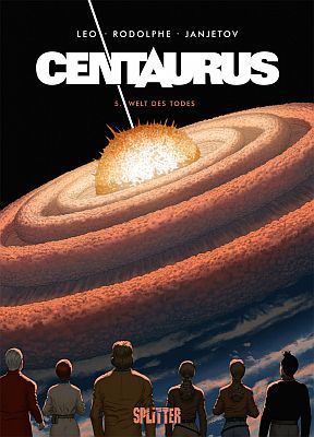 Centaurus, Band 5: Welt des Todes (Splitter Verlag)