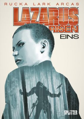Lazarus, Band 6: Risen, Eins (Splitter Verlag)