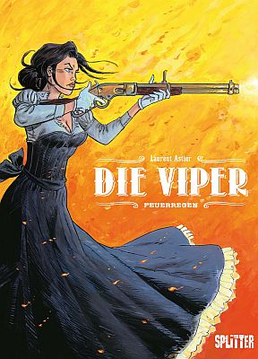 Die Viper, Band 1: Feuerregen (Splitter Verlag)