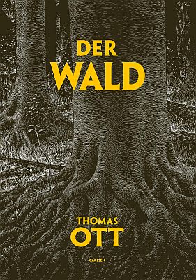 "Der Wald" von Thomas Ott (Carlsen Verlag)