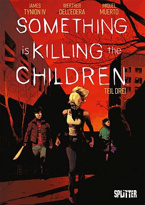 Something is killing the Children, Band 3 (Splitter Verlag)