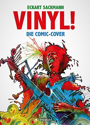 Vinyl! Die Comic-Cover (Comicplus) - Katalog zur Ausstellung in Oberhausen