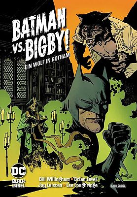 Batman vs. Bigby! Ein Wolf in Gotham (Panini Comics) Hardcover Variante
