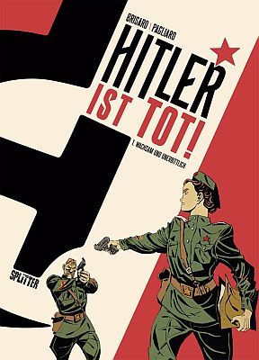 Hitler ist tot!, Band 1 (Splitter)