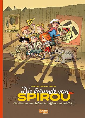Die Freunde von Spirou, Band 1: Ein Freund von Spirou ist offen und ehrlich (Carlsen Verlag)