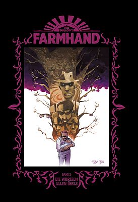 Farmhand, Band 3: Die Wurzeln allen Übels (Hardcover), Skinless Crow Verlag