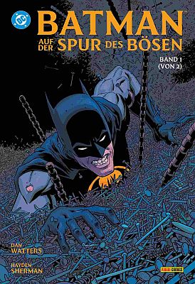 Batman: Auf der Spur des Bösen, Band 1 (Panini)