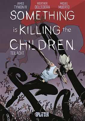 Something is killing the Children, Band 8 (Splitter)