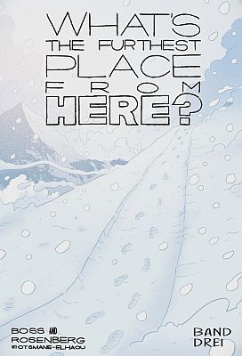 What’s the furthest place from here?, Bd. 3 (Skinless Crow)