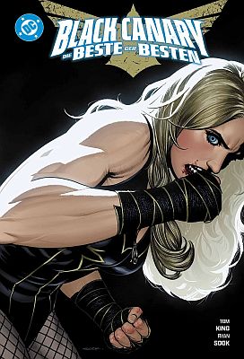 Black Canary – Die Beste der Besten (Panini)