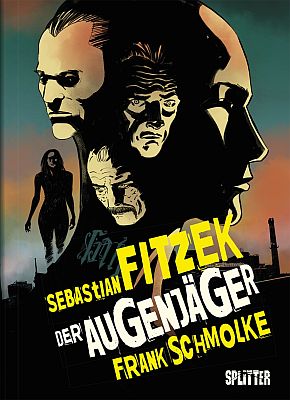 Der Augenjäger (Vorzugsausgabe) Splitter Verlag