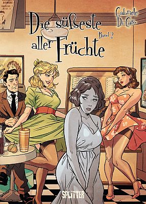 Die süßeste aller Früchte, Band 2 (Splitter)
